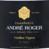 Champagner Vieilles Vignes Grand Cru - André Roger -Chevalier Wine Geschaft champagner vieilles vignes grand cru andre roger label