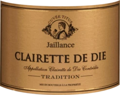Cuvée Titus Clairette De Die AOC - Jaillance -Chevalier Wine Geschaft cuvee titus clairette de die jaillance etikett