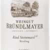 Langenloiser Steinmassl Riesling - Weingut Bründlmayer -Chevalier Wine Geschaft langenloiser steinmassl riesling weingut bruendlmayer label